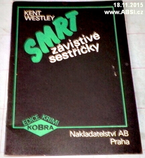 SMRT ZÁVISTIVÉ SESTŘIČKY