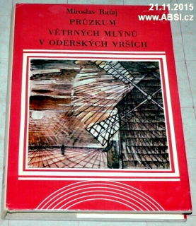 PRŮZKUM VĚTRNÝCH MLÝNŮ V ODERSKÝCH VRŠÍCH