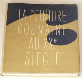 LA PEINTURE ROUMAINE AU  XXe SIECLE