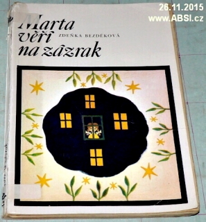 MARTA VĚŘÍ NA ZÁZRAK