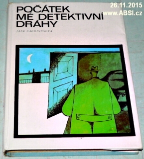 POČÁTEK MÉ DETEKTIVNÍ DRÁHY