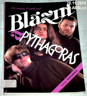 BLÁZNI PYTHAGORAS