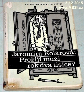 PŘEŽIJÍ MUŽI ROK DVA TISÍCE ?