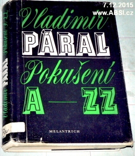 POKUŠENÍ A - ZZ