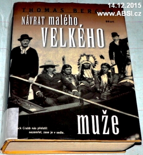 NÁVRAT MALÉHO VELKÉHO MUŽE