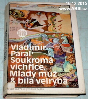 SOUKROMÁ VICHŘICE, MLADÝ MUŽ & BÍLÁ VELRYBA