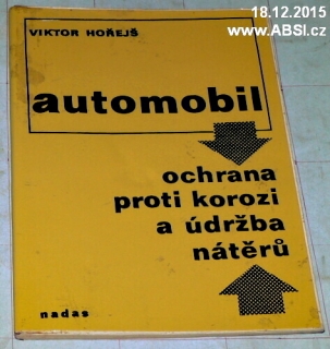 AUTOMOBIL OCHRANA PROTI KOROZI A ÚDRŽBA NÁTĚRŮ