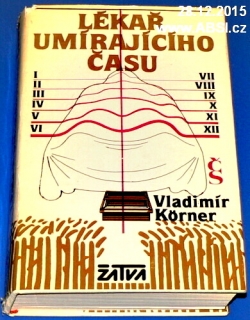 LÉKAŘ UMÍRAJÍCÍHO ČASU