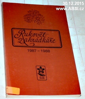 RUKOVĚŤ ZÁHRADKÁŘE 1987-1988