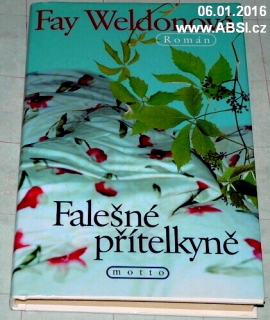 FALEŠNÉ PŘÍTELKYNĚ