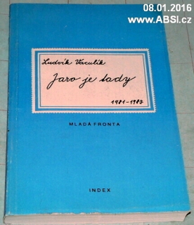 JARO JE TADY - FEJETONY Z LET 1981 - 1987