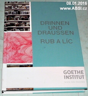 DRINNEN UND DRAUSSEN - RUB A LÍC