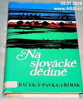 NA SLOVÁCKÉ DĚDINĚ