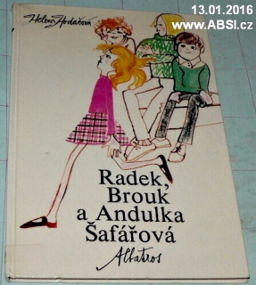 RADEK, BROUK A ANDULKA ŠAFÁŘOVÁ