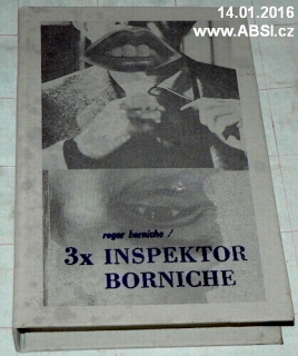 TŘIKRÁT INSPEKTOR BORNICHE