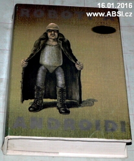 ROBOTI A ANDROIDI