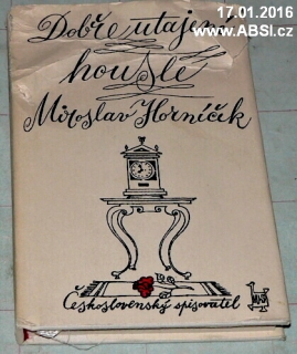 DOBŘE UTAJENÉ HOUSLE