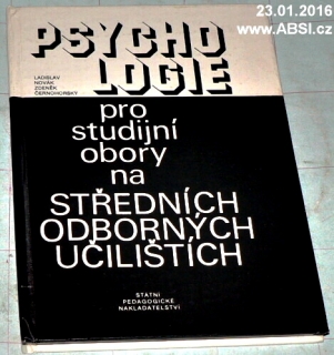 PSYCHOLOGIE PRO STUDIJNÍ OBORY NA STŘEDNÍCH ODBORNÝCH UČILIŠTÍCH