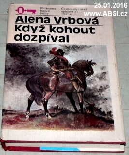 KDYŽ KOHOUT DOZPÍVAL