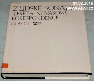 Z LIDSKÉ SONÁTY TERÉZA NOVÁKOVÁ: KORESPONDENCE 