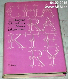 CHARAKTERY ANEB MRAVY TOHOTO STOLETÍ