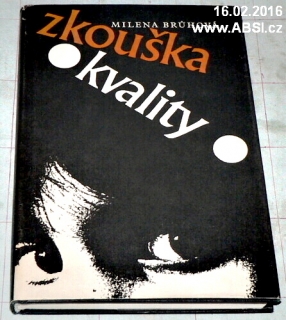ZKOUŠKA KVALITY