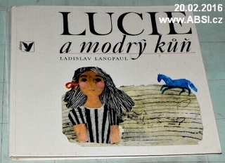 LUCIE A MODRÝ KŮŇ