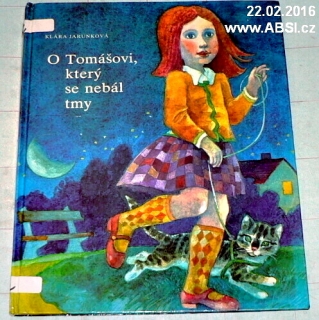 O TOMÁŠOVI, KTERÝ SE NABÁL TMY