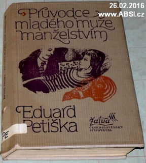 PRůVODCE MLADÉHO MUŽE MANŽELSTVÍM