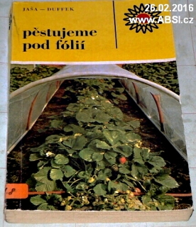 PĚSTUJEME POD FÓLIÍ