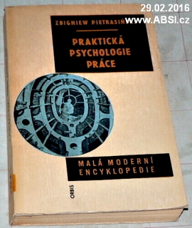 PRAKTICKÁ PSYCHLOGIE PRÁCE