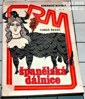 ŠPANĚLSKÁ DÁLNICE - ROMÁNOVÉ NOVINKY PRÁCE
