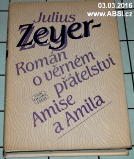 ROMÁN O VĚRNÉM ŘÁTELSTVÍ AMISE A AMILA