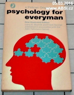 PSYCHOLOGY FOR EVERYNAN
