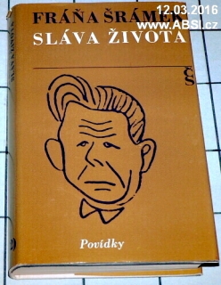 SLÁVA ŽIVOTA - POVÍDKY