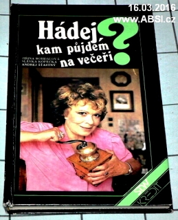 HÁDEJ, KAM PŮJDEM NA VEČEŘI ?