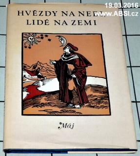 HVĚZDY NA NEBI, LIDÉ NA ZEMI