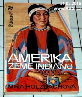 AMERIKA ZEMĚ INDIÁNŮ