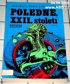 POLEDNE XXII. STOLETÍ
