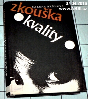 ZKOUŠKA KVALITY