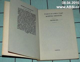 MUŽÍČEK ŠIBENÍČEK / RUSALKA  SVĚTOVÁ ČETBA 479
