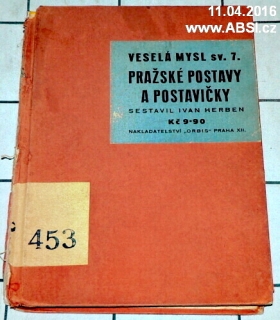 PRAŽSKÉ POSTAVY A POSTAVIČKY - VESELÁ MYSL sv. 7