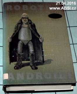 ROBOTI A ANDROIDI