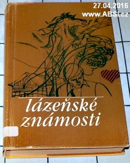 LÁZEŇSKÉ ZNÁMOSTI