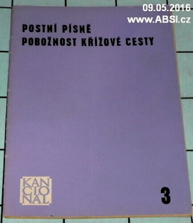 POSTNÍ PÍSNĚ - POBOŽNOST KŘÍŽOVÉ CESTY č. 3