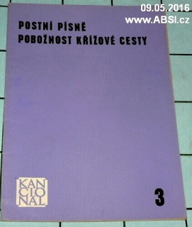 POSTNÍ PÍSNĚ - POBOŽNOST KŘÍŽOVÉ CESTY č. 3