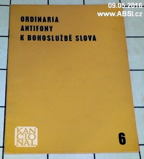 ORDINARIA ANTIFONY K K BOHOSLUŽBĚ SLOVA č.6
