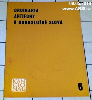 ORDINARIA ANTIFONY K K BOHOSLUŽBĚ SLOVA č.6