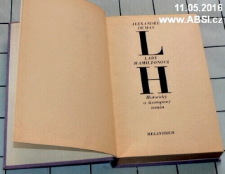 LADY HAMILTONOVÁ - HISTORICKÝ A ŽIVOTOPISNÝ ROMÁN