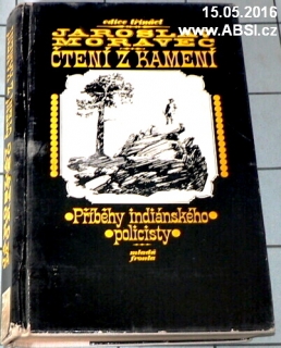 ČTENÍ Z KAMENÍ - PŘÍBĚHY INDIÁNSKÉHO POLICISTY